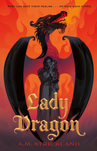 Title: Lady Dragon, Author: A.M. Strickland