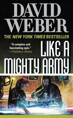 Like a Mighty Army: A Novel in the Safehold Series (#7)