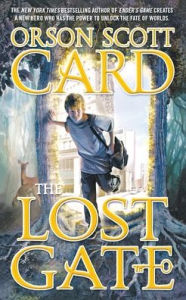 Title: The Lost Gate, Author: Orson Scott Card