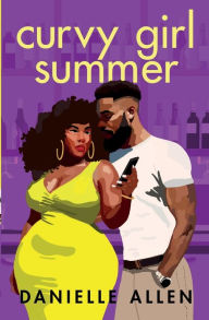 Title: Curvy Girl Summer, Author: Danielle  Allen