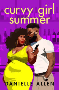Title: Curvy Girl Summer, Author: Danielle  Allen