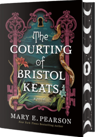 Title: The Courting of Bristol Keats: [Limited Stenciled Edge edition], Author: Mary E. Pearson