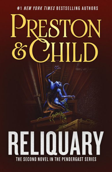 Reliquary: The Second Novel in the Pendergast Series