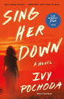 Sing Her Down: A Novel