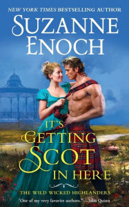 Title: It's Getting Scot in Here, Author: Suzanne Enoch