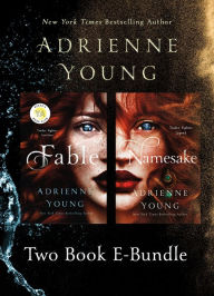 Title: Fable and Namesake: Two Book E Bundle, Author: Adrienne Young