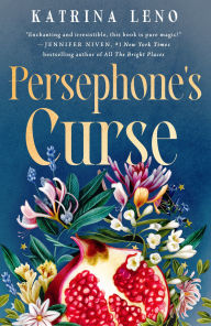 Title: Persephone's Curse, Author: Katrina Leno