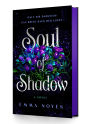 Soul of Shadow: A Novel