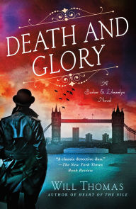Title: Death and Glory (Barker & Llewelyn Series #15), Author: Will Thomas
