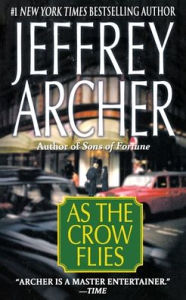 Title: As the Crow Flies, Author: Jeffrey Archer