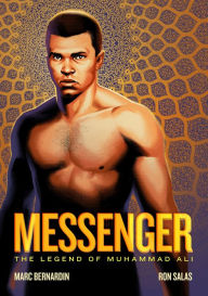 Title: Messenger: The Legend of Muhammad Ali, Author: Marc Bernardin