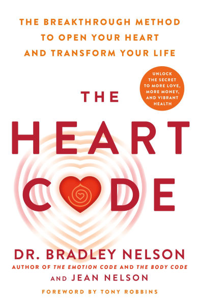 The Heart Code: The Breakthrough Method to Open Your Heart and Transform Your Life
