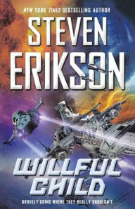 Title: Willful Child, Author: Steven Erikson