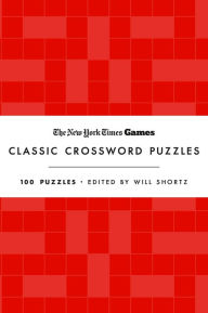 Title: New York Times Games Classic Crossword Puzzles (Red and White): 100 Puzzles Edited by Will Shortz, Author: The New York Times