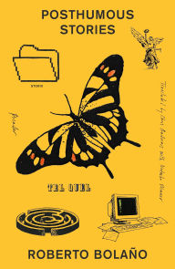 Title: Posthumous Stories, Author: Roberto Bolaño