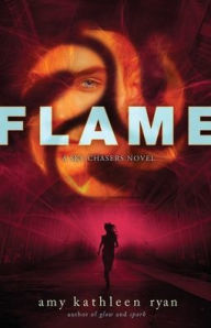 Title: Flame: Book Three of the Sky Chasers, Author: Amy Kathleen Ryan