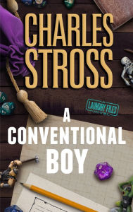 Title: A Conventional Boy, Author: Charles Stross