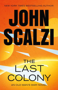 Title: The Last Colony, Author: John Scalzi
