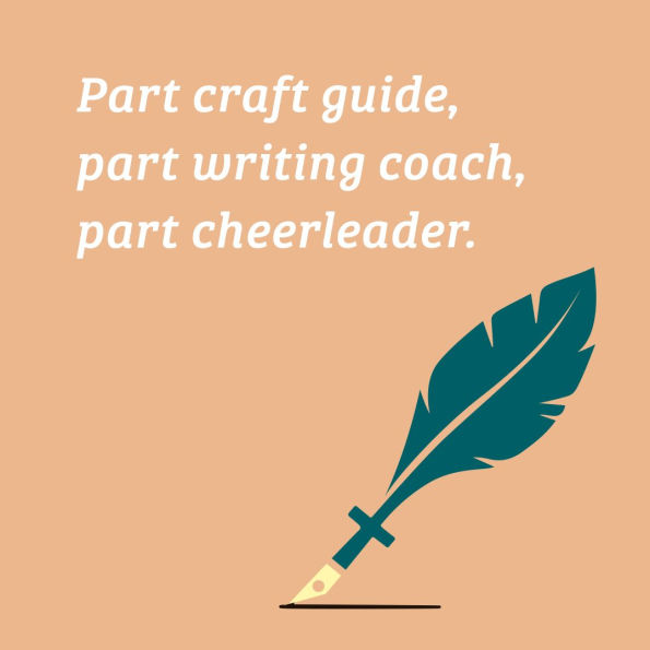 The Happy Writer: Get More Ideas, Write More Words, and Find More Joy from First Draft to Publication and Beyond