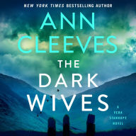 Title: The Dark Wives: A Vera Stanhope Novel, Author: Ann Cleeves