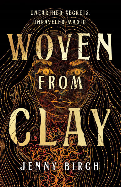 Woven From Clay: A Novel