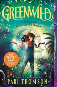 Greenwild: The World Behind the Door (B&N Exclusive Edition)