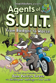 Title: From Badger to Worse: Agents of S.U.I.T. #2 (InvestiGators Series), Author: John Patrick Green