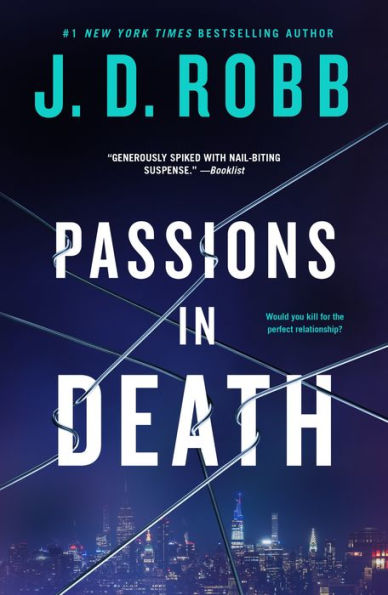 Passions in Death: An Eve Dallas Novel