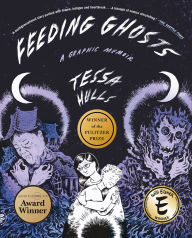 Feeding Ghosts: A Graphic Memoir (Pulitzer Prize Winner)