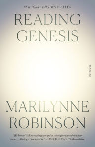 Title: Reading Genesis, Author: Marilynne Robinson