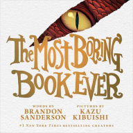 Title: The Most Boring Book Ever, Author: Brandon Sanderson