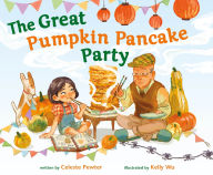 Title: The Great Pumpkin Pancake Party, Author: Celeste Pewter