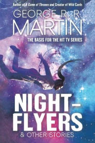 Title: Nightflyers & Other Stories, Author: George R. R. Martin