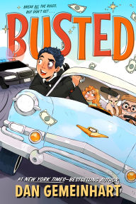 Title: Busted, Author: Dan Gemeinhart