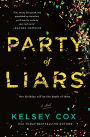 Party of Liars: A Novel