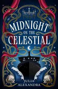 Title: Midnight on the Celestial, Author: Julia Alexandra