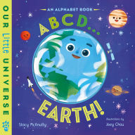 Title: ABCD . . . Earth!: An Alphabet Book, Author: Stacy McAnulty