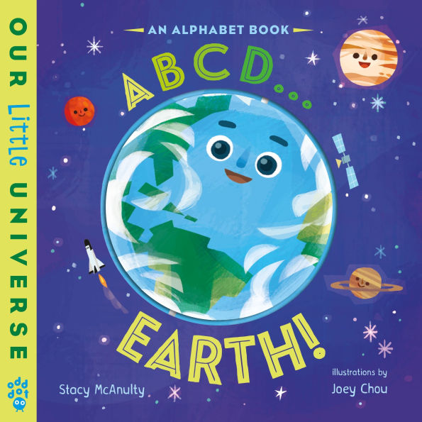 ABCD . . . Earth!: An Alphabet Book