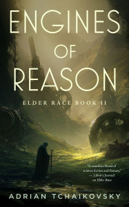 Title: Engines of Reason, Author: Adrian Tchaikovsky