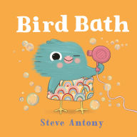 Title: Bird Bath, Author: Steve Antony