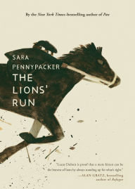 Title: The Lions' Run, Author: Sara Pennypacker