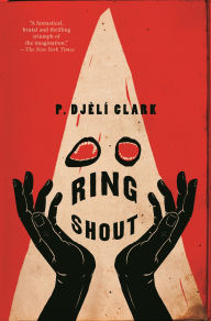 Title: Ring Shout, Author: P. Djèlí Clark