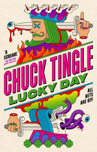 Title: Lucky Day, Author: Chuck Tingle