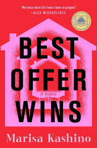 Title: Best Offer Wins: A Novel, Author: Marisa Kashino