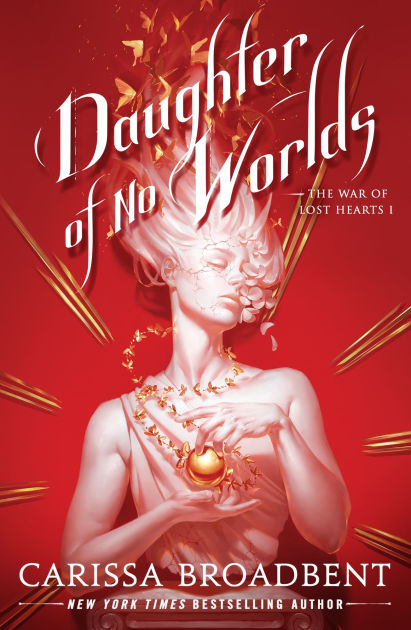 洋書 DAUGHTER OF NO WORLDS Carissa Broadbent Daughter of No Worlds (War of Lost Hearts #1) by Carissa Broadbent