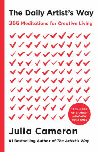 Title: The Daily Artist's Way: 366 Meditations for Creative Living, Author: Julia Cameron