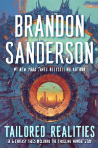 Title: Tailored Realities, Author: Brandon Sanderson