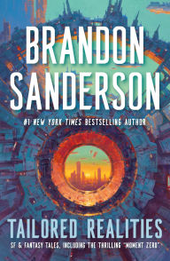 Title: Tailored Realities, Author: Brandon Sanderson