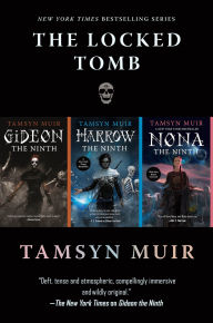 The Locked Tomb Series: Gideon the Ninth, Harrow the Ninth, Nona the Ninth