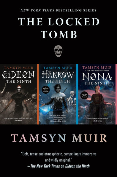 The Locked Tomb Series: Gideon the Ninth, Harrow the Ninth, Nona the Ninth